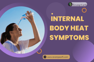 Internal body heat symptoms